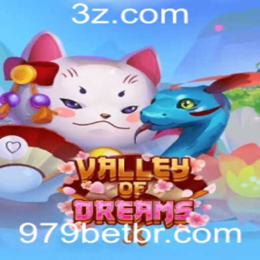 Descubra o Mundo Encantado de ValleyofDreams com 979bet